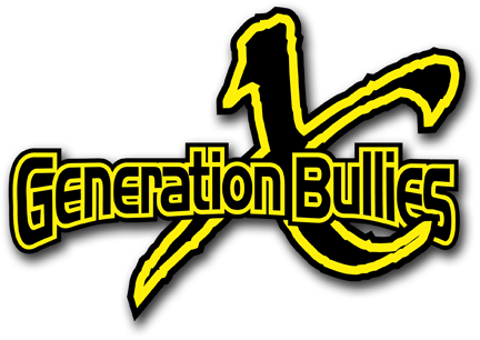 Generation X Bullies